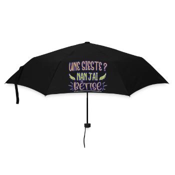 Une sieste ? Nan j'ai bêtise humour bébé naissance - Parapluie standard - noir - Devant
