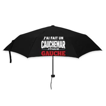 j'ai fais un cauchemar j'étais de gauche - Parapluie standard - noir - Devant