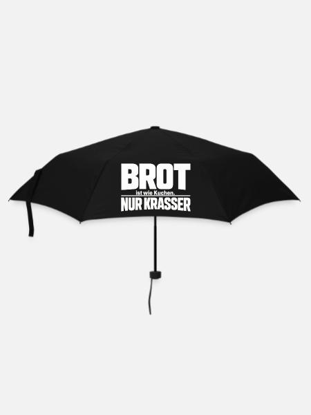 Brot ist wie Kuchen. Nur Krasser - Regenschirm (klein) - Schwarz