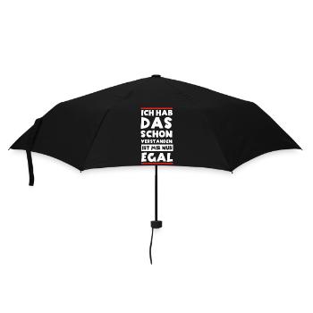Ja Ich hab das schon Verstanden ist mir aber Egal - Regenschirm (klein) - Schwarz - Vorne