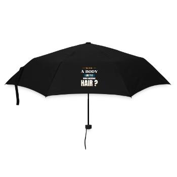 With A Body Like This Who Needs Hair - Umbrella (small) - black - Front