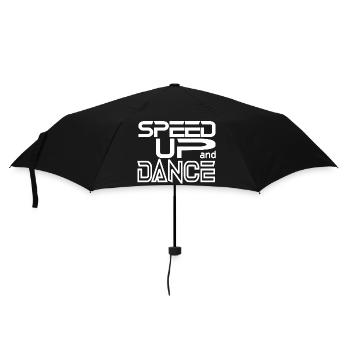 Speed up and Dance - Regenschirm (klein) - Schwarz - Vorne