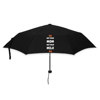 Not Your Mum Not Your Milk - Umbrella (small) - black - Front
