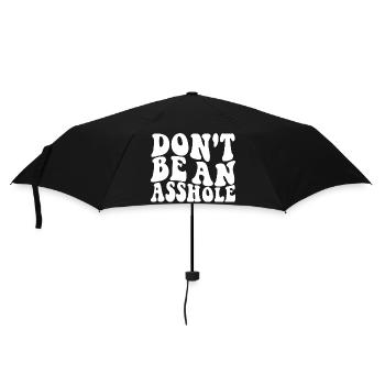 Dont Be An Asshole weiss - Regenschirm (klein) - Schwarz - Vorne
