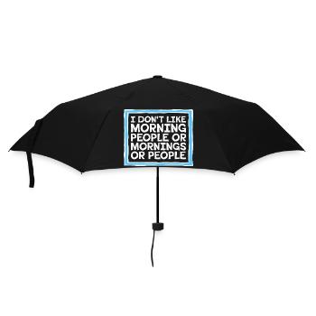 Funny I Don't Like Morning Or Mornings Or People - Umbrella (small) - black - Front