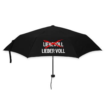 Lieber voll als liebevoll - Saufen - Spruch - Regenschirm (klein) - Schwarz - Vorne