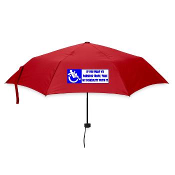 Wenn Sie meinen Parkplatz wollen, nehmen Sie meine Behinderung - Regenschirm (klein) - Rot - Vorne