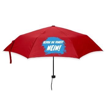 BEVOR DU FRAGST. NEIN. - Regenschirm (klein) - Rot - Vorne