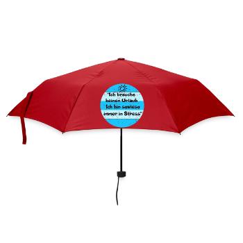 Ich brauche keinen Urlaub – Stress-Look - Regenschirm (klein) - Rot - Vorne