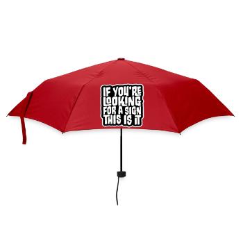 If You're Looking For A Sign This Is It Lustig - Umbrella (small) - red - Front