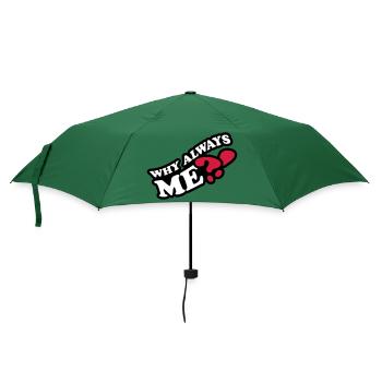 Why Always Me - Regenschirm (klein) - Flaschengrün - Vorne