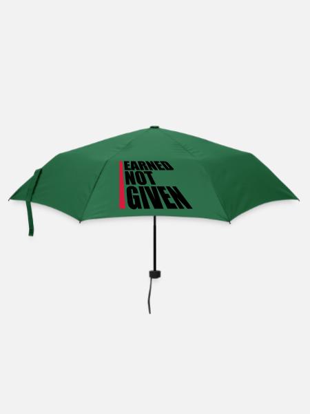 Earned Not Given - Regenschirm (klein) - Flaschengrün