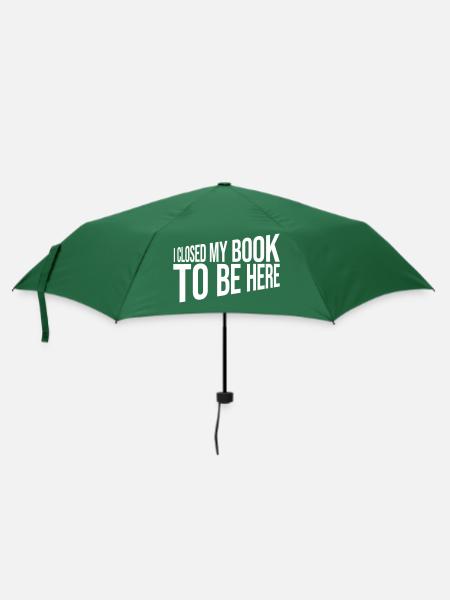 I closed my book - Regenschirm (klein) - Flaschengrün