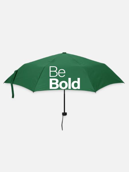 Be Bold - Regenschirm (klein) - Flaschengrün