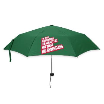 what I say Zitat - Regenschirm (klein) - Flaschengrün - Vorne