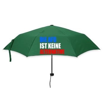 die afd ist keine alternative - Regenschirm (klein) - Flaschengrün - Vorne