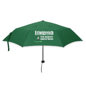 Erfolgreich sein - Macher sein und kein Jammerer - Regenschirm (klein) - Flaschengrün - Vorne