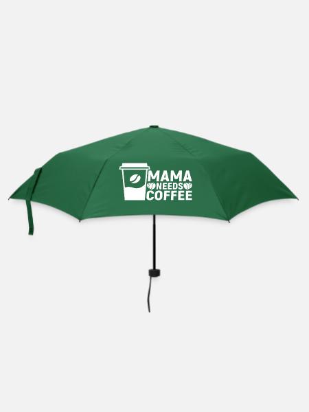 Mama needs Coffee - Regenschirm (klein) - Flaschengrün