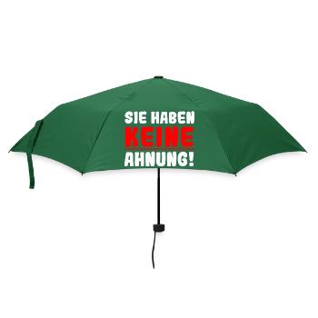 Sie haben keine Ahnung - Regenschirm (klein) - Flaschengrün - Vorne
