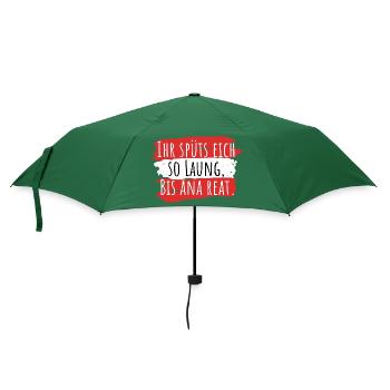 Österreich Dialekt Bis ana reat - Regenschirm (klein) - Flaschengrün - Vorne