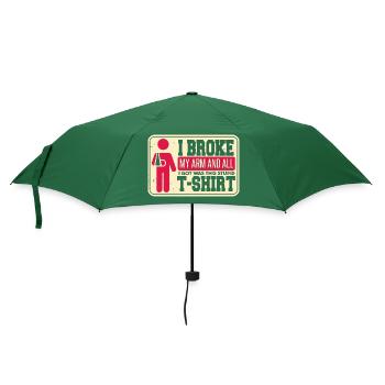 Ich brach mir den Arm und alles, was ich bekam, war das - Regenschirm (klein) - Flaschengrün - Vorne