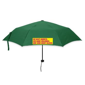 Du hast Hobbys ich habe Holdings. - Regenschirm (klein) - Flaschengrün - Vorne