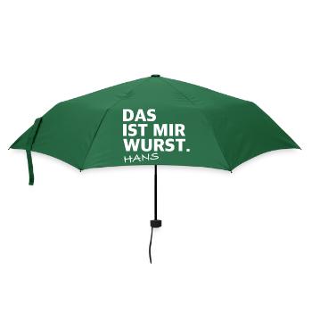 Das ist mir Wurst, Hans | lustige Sprüche - Regenschirm (klein) - Flaschengrün - Vorne