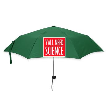 Y'all Need Science Funny Science Nerd Saying - Umbrella (small) - bottlegreen - Front