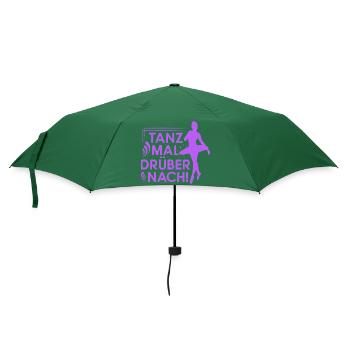 Tanz mal drüber nach! - Tanz-Saal Tänzer-in Tanzen - Regenschirm (klein) - Flaschengrün - Vorne