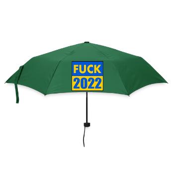 Fuck 2022 - Regenschirm (klein) - Flaschengrün - Vorne