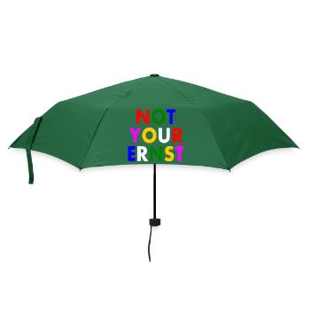 Not your ernst - Regenschirm (klein) - Flaschengrün - Vorne