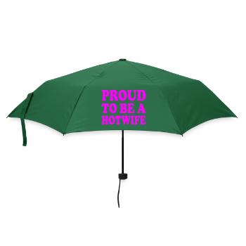 proud to be a hotwife - Regenschirm (klein) - Flaschengrün - Vorne