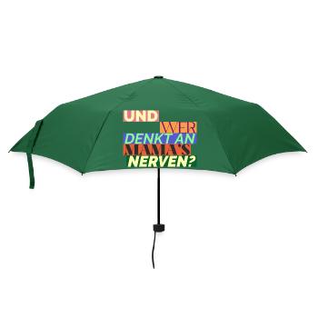 Und Wer Denkt An Mama's Nerven? Geschenk für Mama - Regenschirm (klein) - Flaschengrün - Vorne