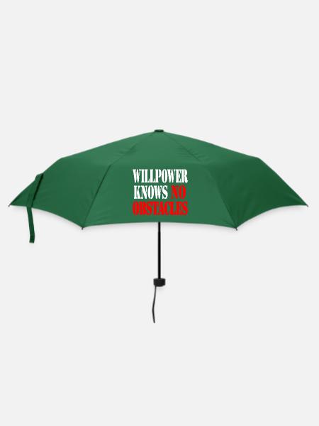 Willenskraft kennt keine Hindernisse - Regenschirm (klein) - Flaschengrün