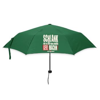 Schlank däd ich Dich blous unnödich geil machen! - Regenschirm (klein) - Flaschengrün - Vorne