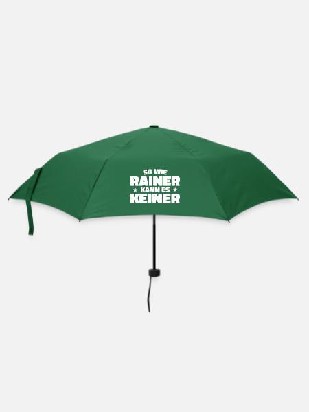 So wie Rainer kann es keiner - Regenschirm (klein) - Flaschengrün