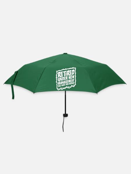 Pensioniert unter neuer Leitung Siehe Ehefrau für Details - Regenschirm (klein) - Flaschengrün