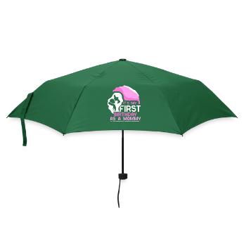 Es Ist Mein Erster Geburtstag Als Mami Mama Party - Regenschirm (klein) - Flaschengrün - Vorne