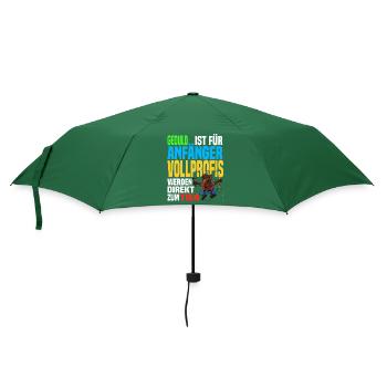 Geduld ist für Anfänger Vollprofis werden zum Tier - Regenschirm (klein) - Flaschengrün - Vorne
