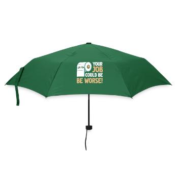 Dein Job könnte schlimmer sein Toilettenpapier - Regenschirm (klein) - Flaschengrün - Vorne