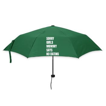 Tut Mir Leid Mädchen Mutti Sagt Kein Dating - Regenschirm (klein) - Flaschengrün - Vorne