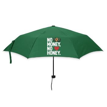 No Money No Honey Ironischer Geld Spruch Party - Regenschirm (klein) - Flaschengrün - Vorne