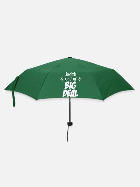 Judith ist eine große Sache - Regenschirm (klein) - Flaschengrün