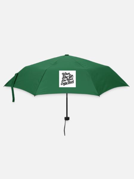 wenn sie geht, kommt sie nie wieder zurück - Regenschirm (klein) - Flaschengrün