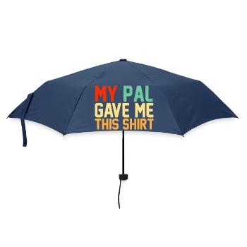 Mon pote m’a offert ce t-shirt, un slogan rétro drôle - Parapluie standard - marine - Devant