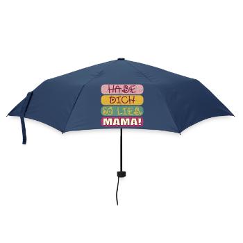 HABE DICH SO LIEB MAMA - MUTTERTAGSSPRÜCHE - Regenschirm (klein) - Navy - Vorne