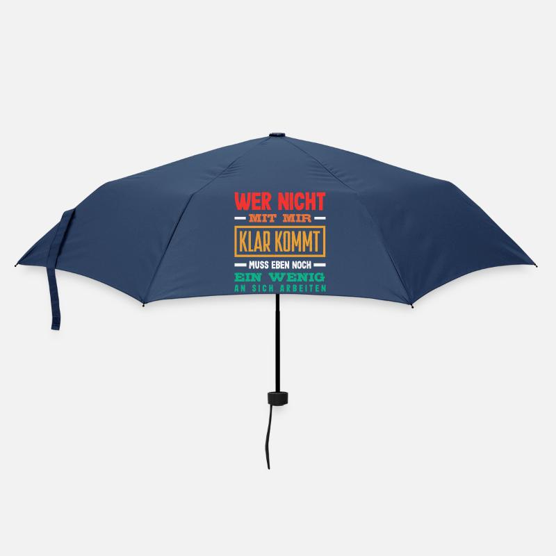 Wer nicht mit mir auskommt – lustiger Spruch - Regenschirm (klein) - Navy