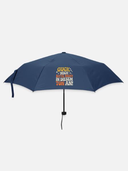 Guck Mich Nicht In Diesem Ton An Frech Büro Spruch - Regenschirm (klein) - Navy