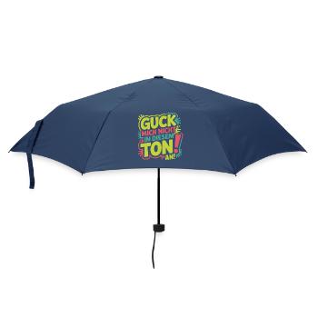 Guck Mich Nicht In Diesem Ton An Frech Büro Spruch - Regenschirm (klein) - Navy - Vorne