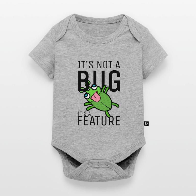Not a Bug It's a Feature Coder Engineer Software Baby Premium short-sleeve bodysuit